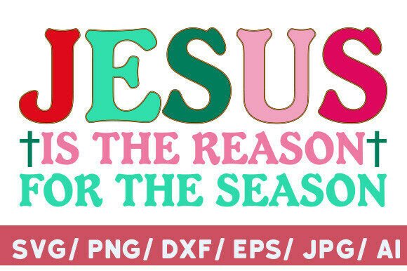 Christmas Jesus is the Reason PNG, Retro — T-Shirt Designs