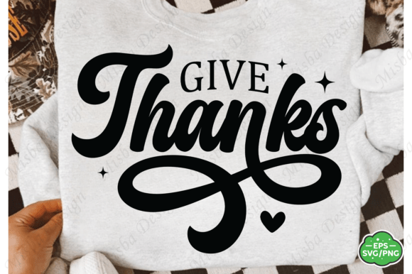 Give Thanks SVG PNG: Christian Fall T-Shirt Designs
