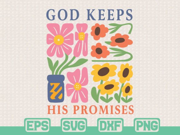 God Keeps His Promises SVG Christian T-Shirt Designs