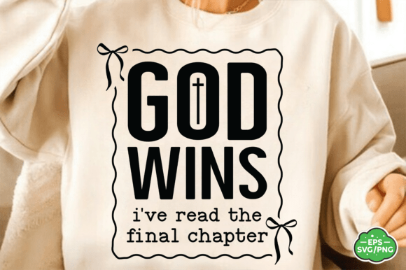 God Wins SVG PNG: Christian Bible Design for T-Shirt Designs