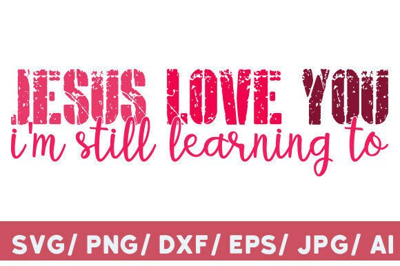 Jesus Loves You PNG, Christian Sublimati T-Shirt Designs