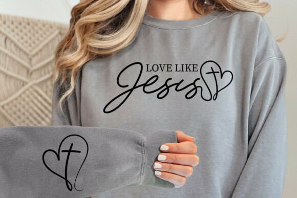 Love Like Jesus SVG for T-Shirt Designs